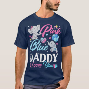 Elephant Blue Pink Daddy Loves You Pregnancy Revea T-Shirt