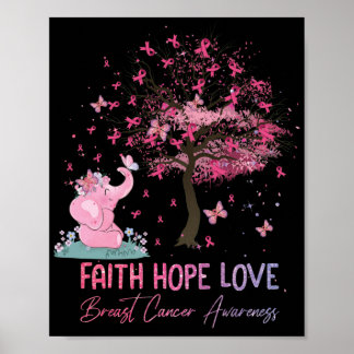 Elephant  Faith Hope Love Breast Cancer Awareness Poster
