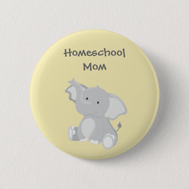 Elephant graphic Homeschool Mom Pinback Button (Front)