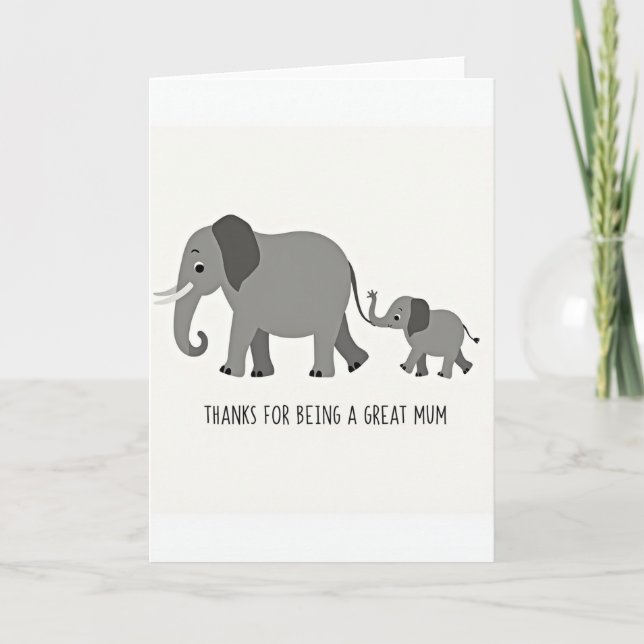 Elephant Great Mum Thanks Card (Front)