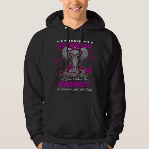 Elephant I Have Amyloidosis Awareness Gifts Hoodie