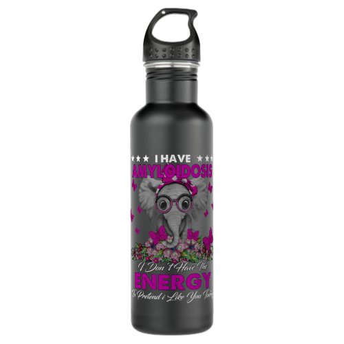 Elephant I Have Amyloidosis Awareness Gifts Stainless Steel Water Bottle