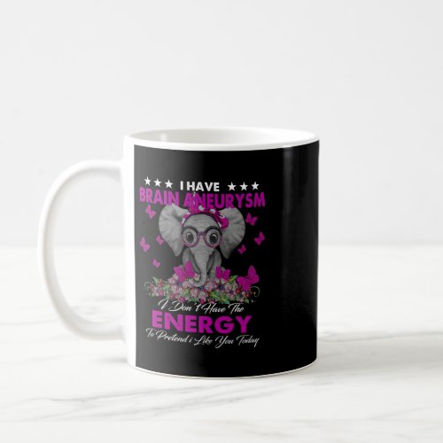Elephant I Have Brain Aneurysm Awareness Gifts Coffee Mug