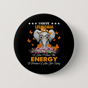Elephant I Have Leukemia Awareness Gifts Button