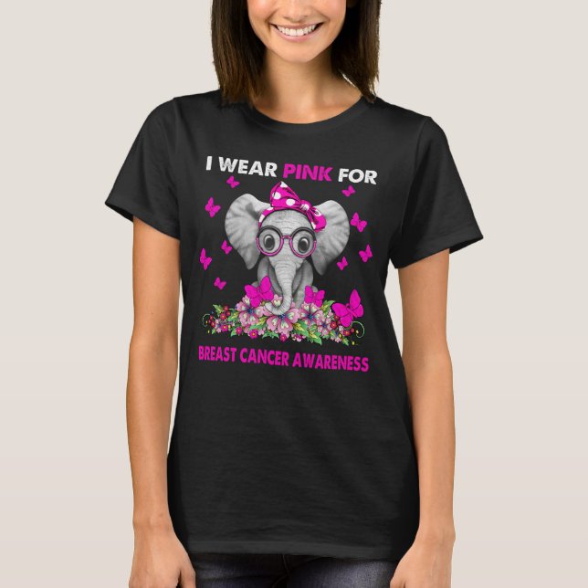 Elephant I wear Pink For Breast Cancer Awareness T-Shirt (Front)