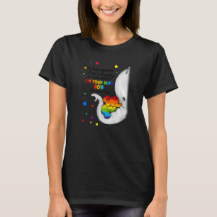 Elephant I'm Your Mom Now LGBT Free Mom Hugs LGBTQ T-Shirt
