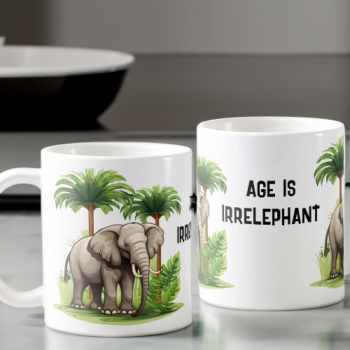 Elephant in Jungle Play on Words Funny Birthday Coffee Mug