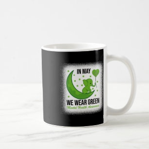 Elephant In May We Wear Green For Mental Health Aw Coffee Mug