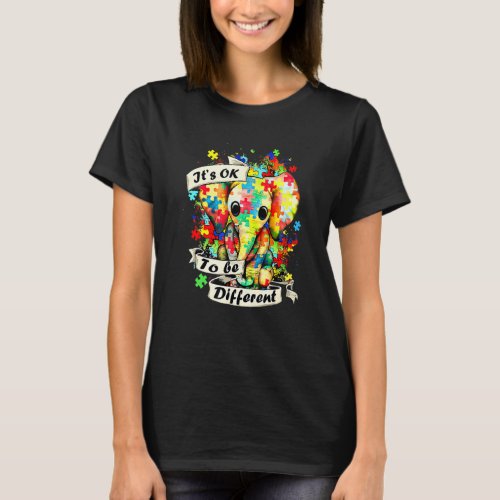 Elephant Its Ok To Be Different Autism Mom For Au T_Shirt