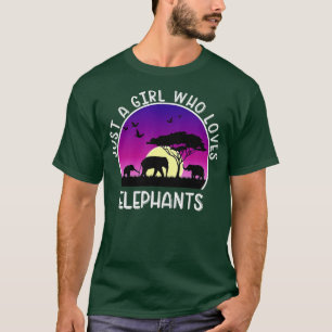 Elephant Just A Girl Who Loves Elephants T-Shirt