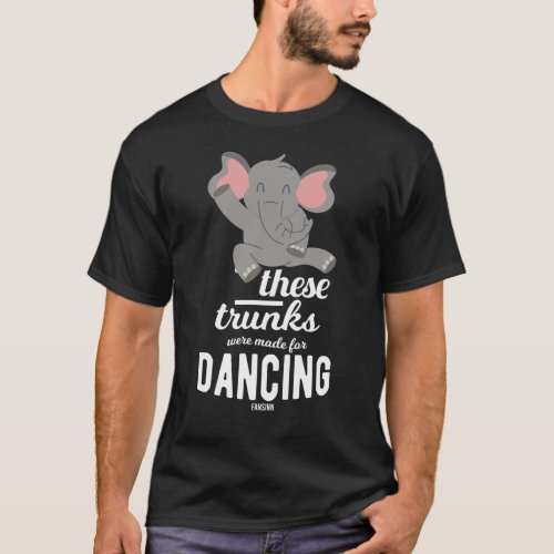 Elephant loves dancing T_Shirt