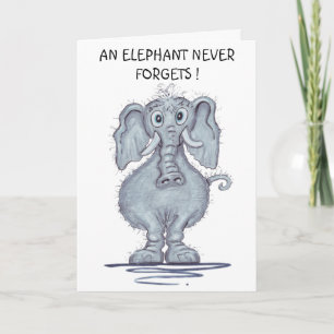 Elephant Never Forgets Card