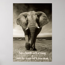 Elephant | Optional Quote, Saying, Text Poster