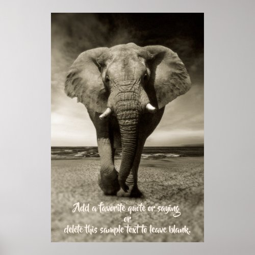 Elephant  Optional Quote Saying Text Poster