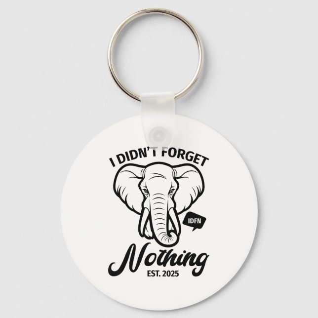 Elephant Quote, Elephant Lover, Elephant Zoo Anima Keychain (Front)