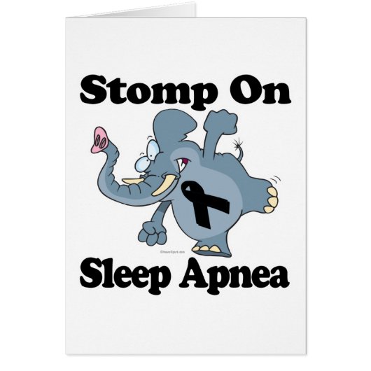 Elephant Stomp On Sleep Apnea Cards (Front)