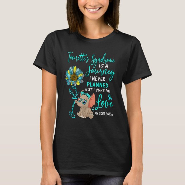 Elephant Tourette's Syndrome Is A Journey I Never  T-Shirt (Front)