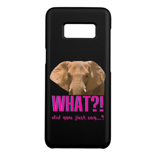 Elephant What Did You Just Say Case_Mate Samsung Galaxy S8 Case