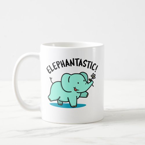Elephantastic Funny Elephant Pun  Coffee Mug