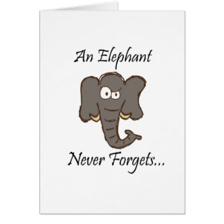 Elephants Never Forget Cards