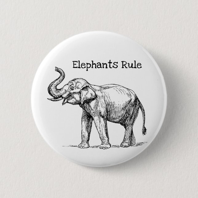 Elephants Rule Button (Front)