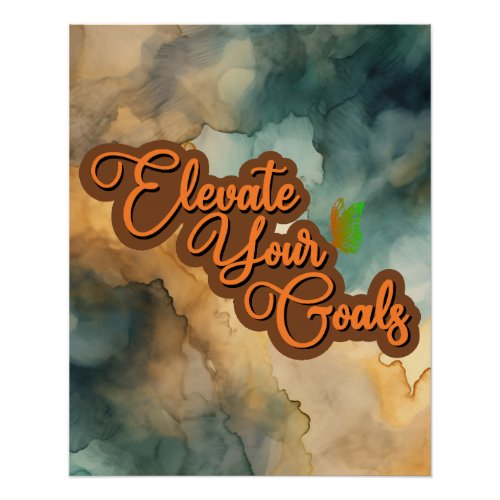 Elevate Your Goals Poster