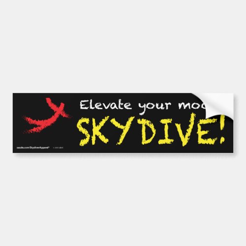 Elevate your mood SKYDIVE Bumper Sticker