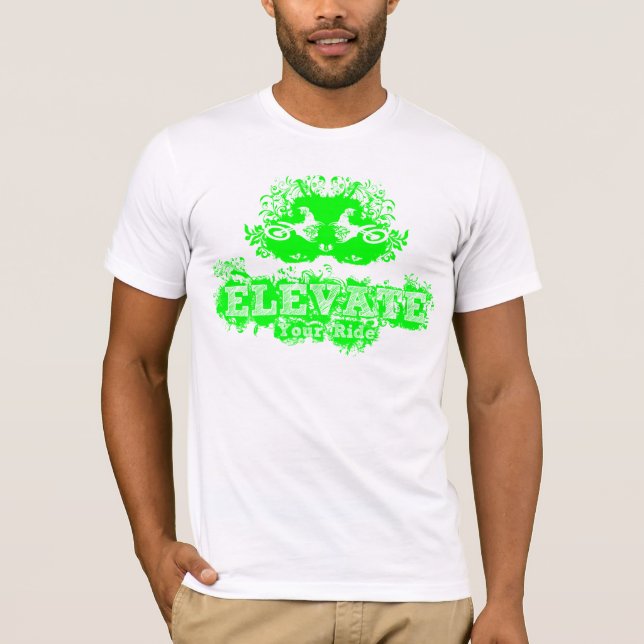 Elevate Your Ride T-Shirt (Front)