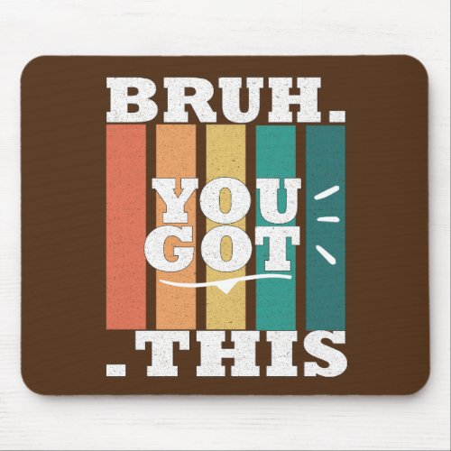 Elevate Your Test Day Vibes with Vintage Bruh Mouse Pad