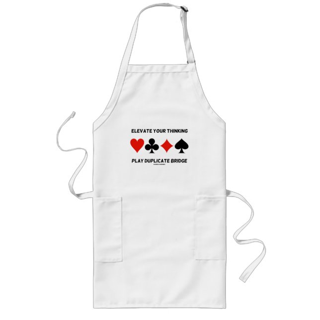 Elevate Your Thinking Play Duplicate Bridge Long Apron (Front)
