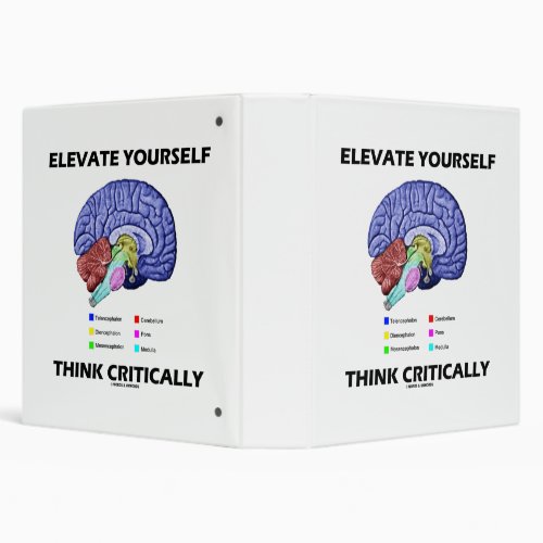 Elevate Yourself Think Critically Brainy Advice 3 Ring Binder
