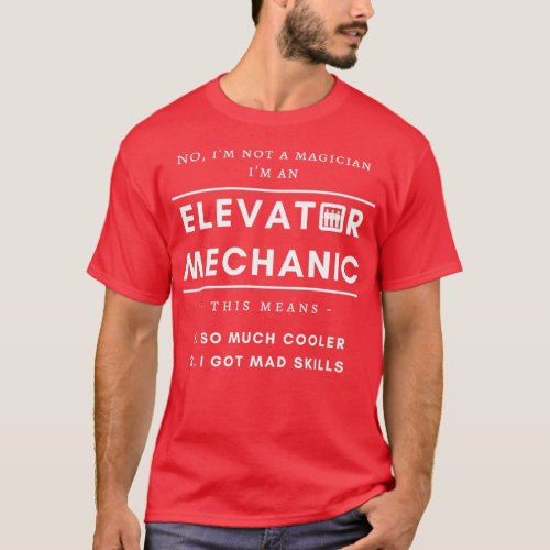 Elevator Mechanic Cooler Mad Skills  T_Shirt