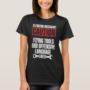 Elevator Mechanic Maintenance Flying Tools Technic T-Shirt