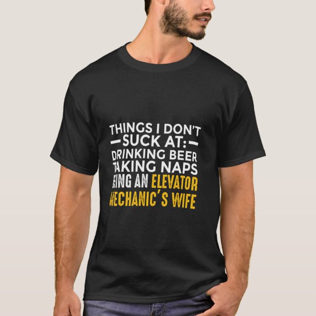 Elevator Mechanic Maintenance Wife Technician T-Shirt (Front)