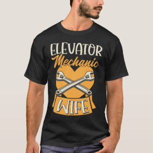 Elevator Mechanic Wife Love Heart Mothers Day T-Shirt
