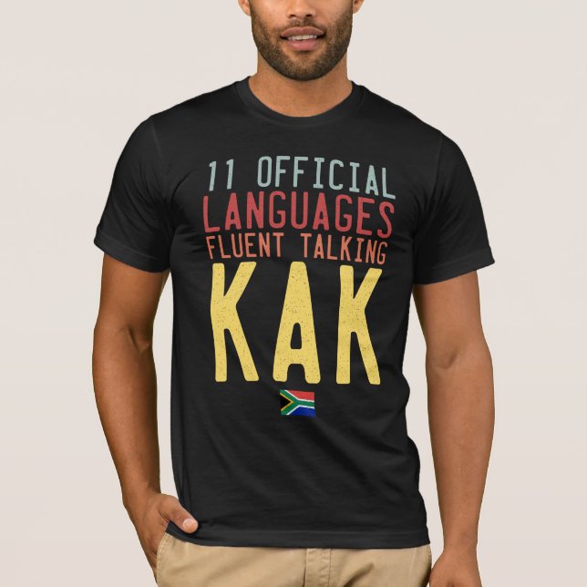 Eleven Official Languages South Africa Talk Kak T-Shirt (Front)