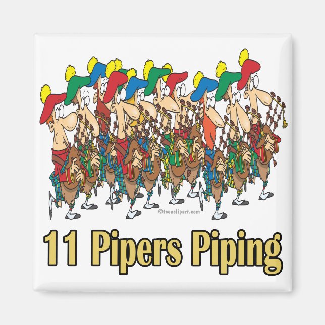 eleven pipers piping  11th day of christmas magnet (Front)