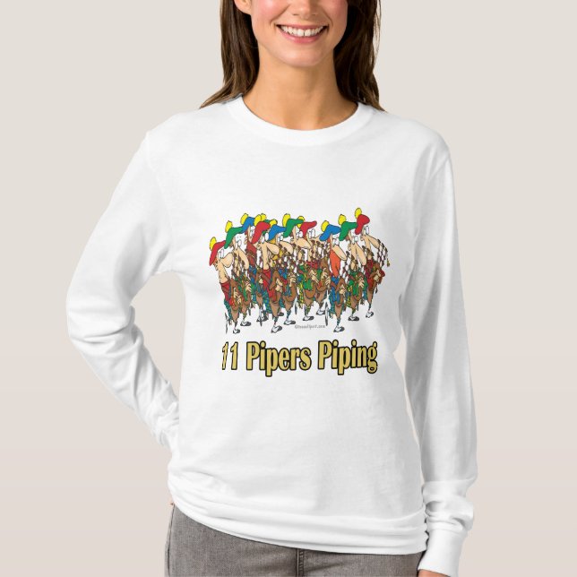 eleven pipers piping  11th day of christmas T-Shirt (Front)