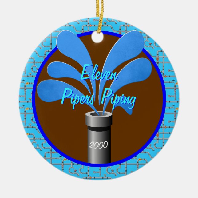 Eleven Pipers Piping - Custom Year Ceramic Ornament (Front)