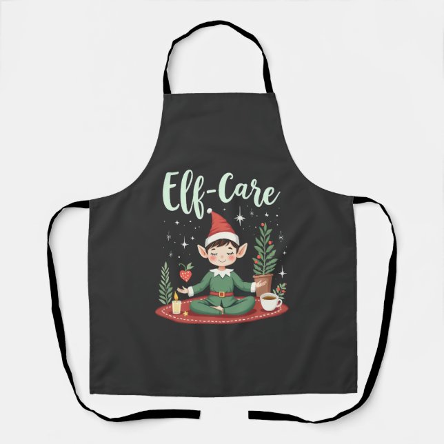 Elf Care Funny Christmas Elf Magical Self Care  Apron (Front)
