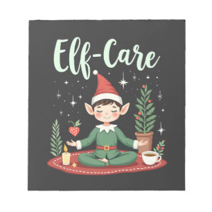 Elf Care Funny Christmas Elf Magical Self Care  Notepad