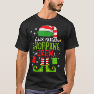 Elf Christmas Black Shopng Funny Friday Shopng Cre T-Shirt