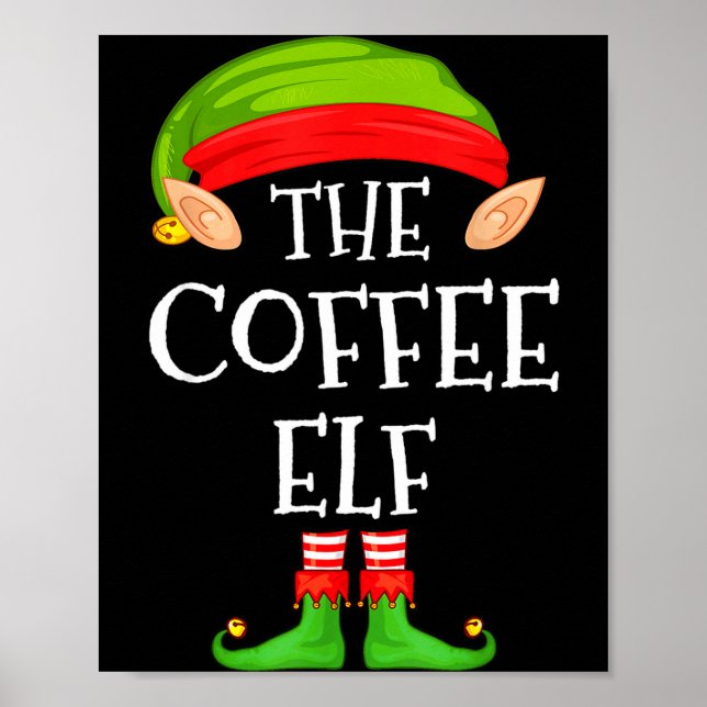 Elf Family Christmas Coffee Elf Sweater Matching C Poster (Front)