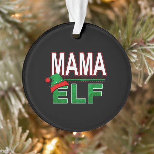 Elf Family  Mama Elf Christmas Holiday TeamElf Ornament