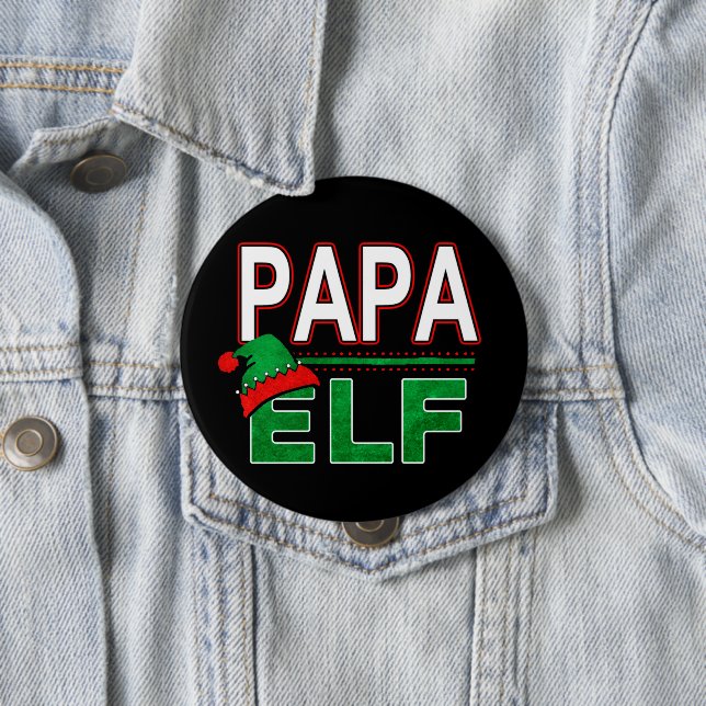 Elf Family | Papa Elf Christmas Holiday #TeamElf Pinback Button (In Situ)