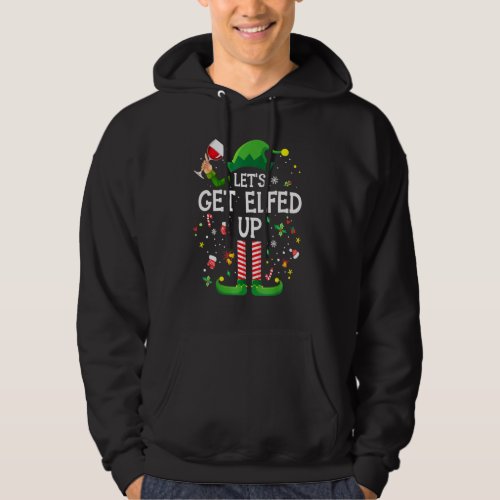 Elf Lets Get Elfed Up Family Matching Christmas Pa Hoodie
