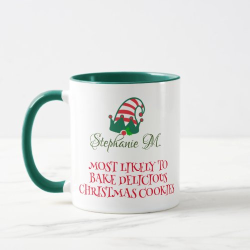 ELF Most Likely To Bake Christmas Cookies Gift Mug