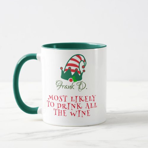 ELF Most Likely To Drink The Wine Christmas Gift Mug