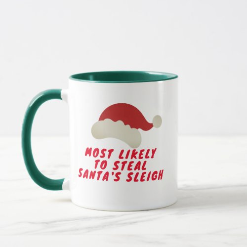 ELF Most Likely To Steal Santa Sleigh Christmas Mug