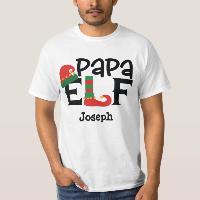 Elf Shoe Papa Elf Add Name Personalized T-Shirt (Front)